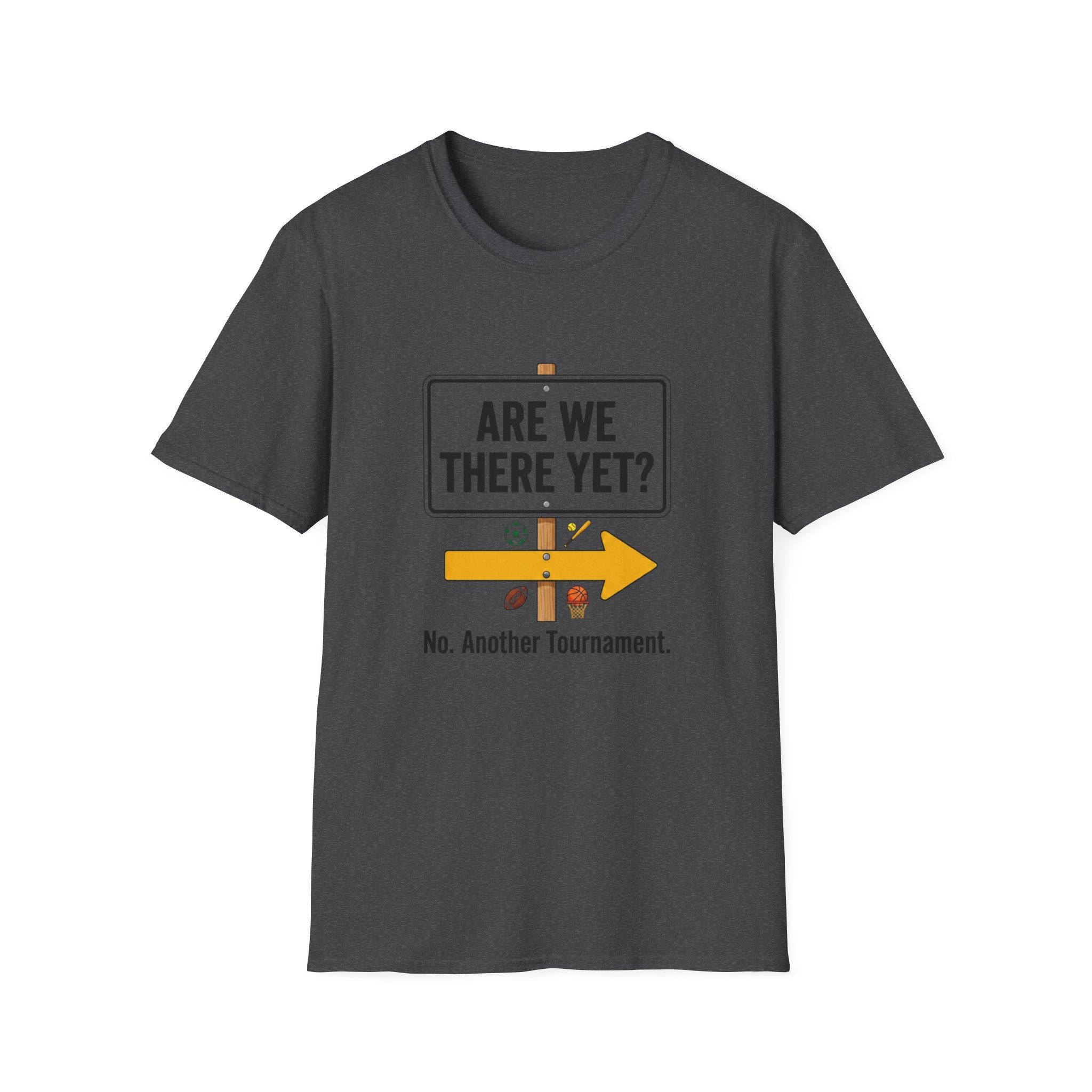 Are We There Yet? T-Shirt
