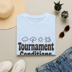 Tournament Conditions T-Shirt