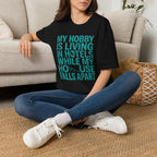 My Hobby Is Living T-Shirt