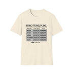 Family Travel Plans T-Shirt
