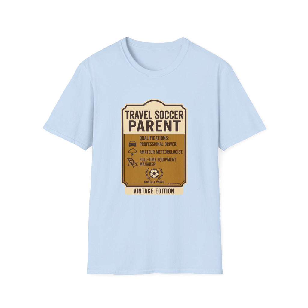 Travel Soccer Parent T-Shirt