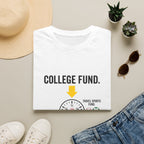 College Fund T-Shirt