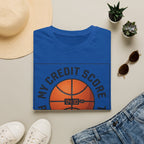 Basketball 'My Credit Score Plays Travel Ball' T-Shirt