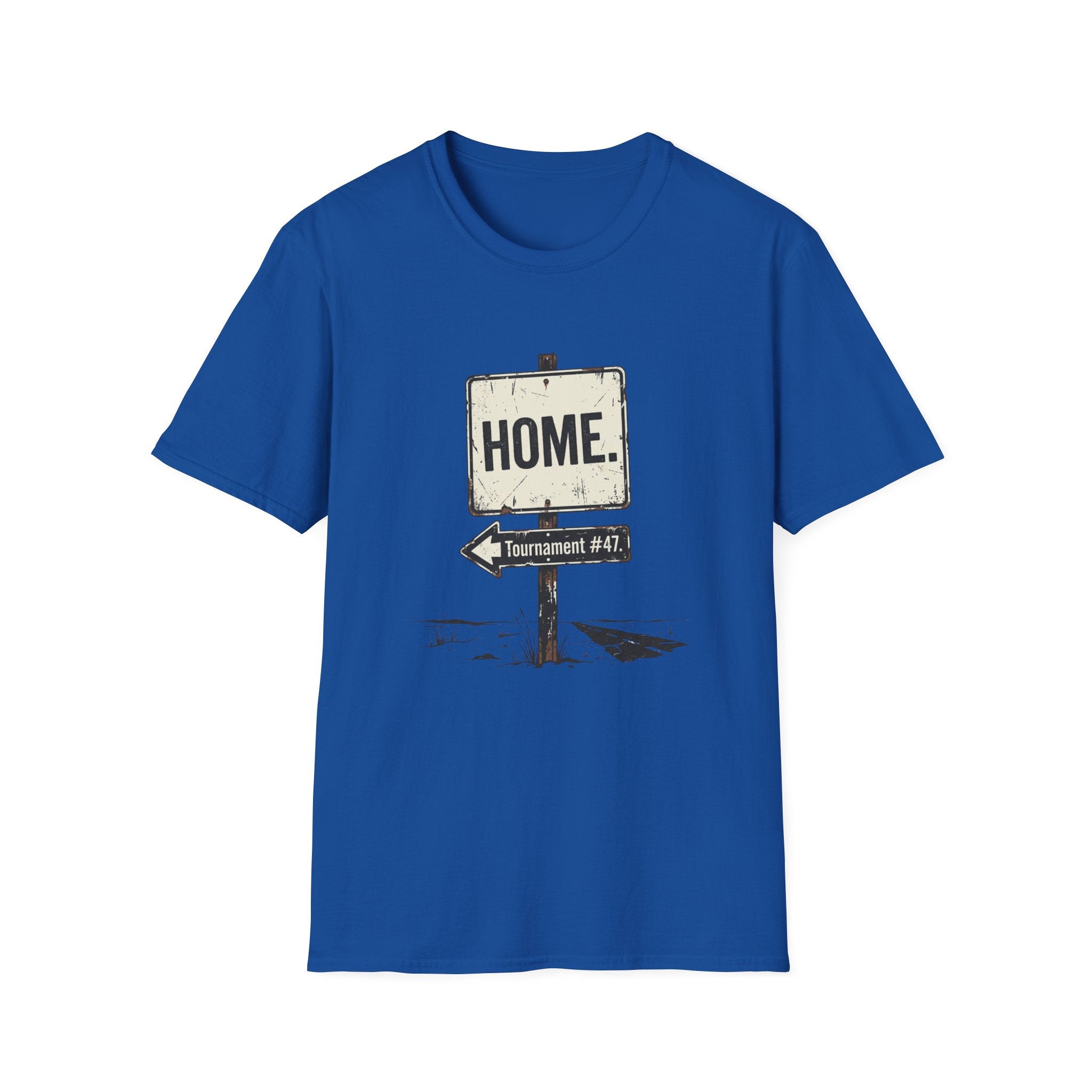 HOME Road Sign T-Shirt