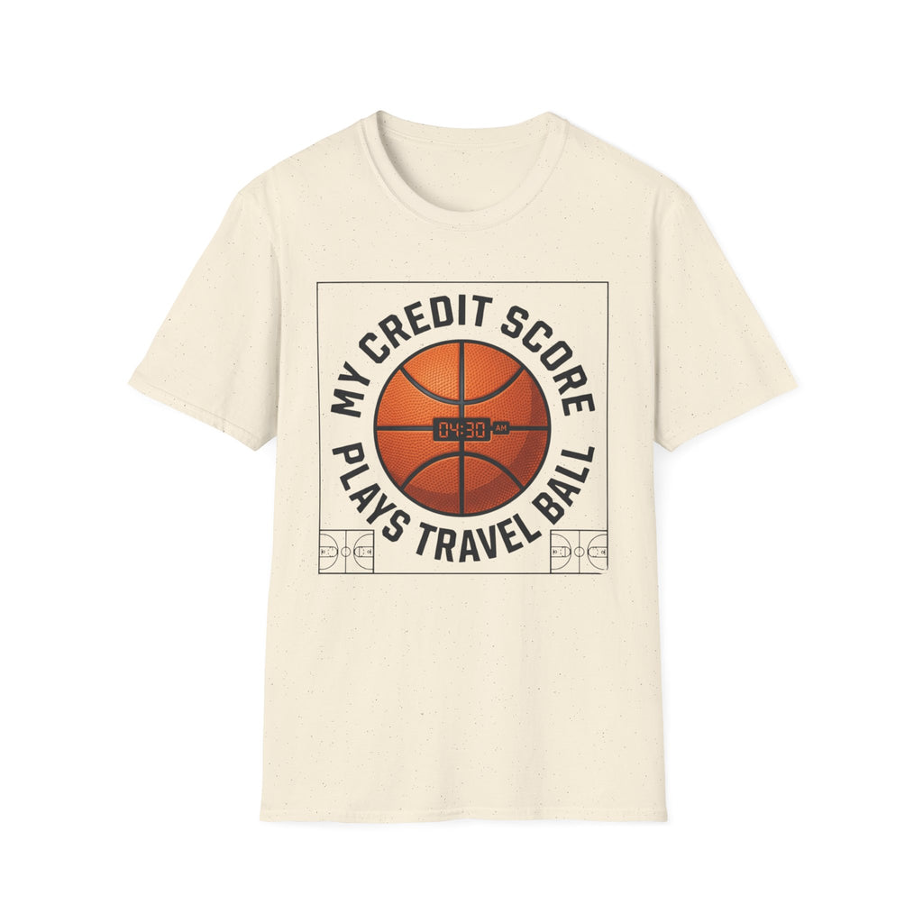 Basketball 'My Credit Score Plays Travel Ball' T-Shirt