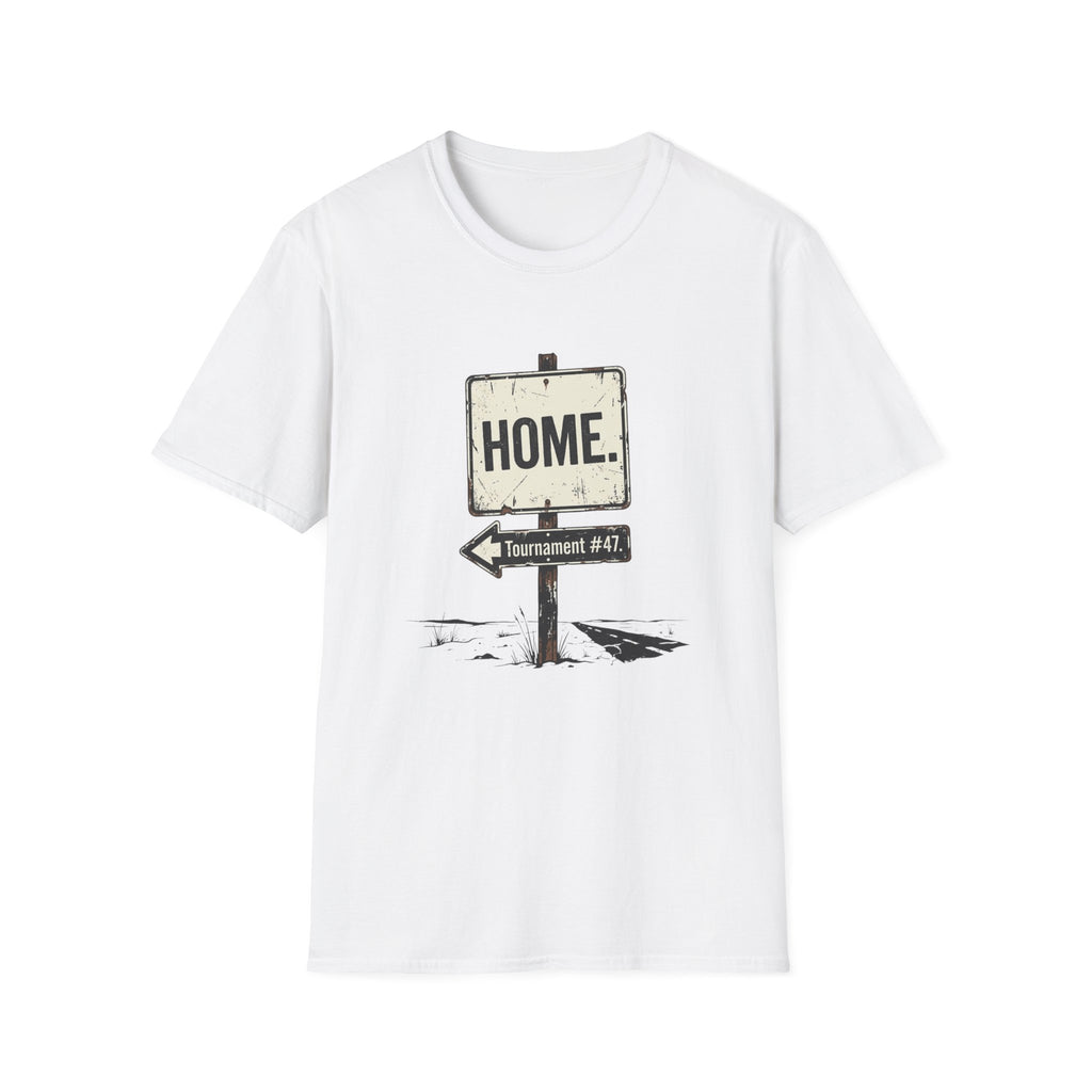 HOME Road Sign T-Shirt