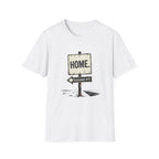 HOME Road Sign T-Shirt