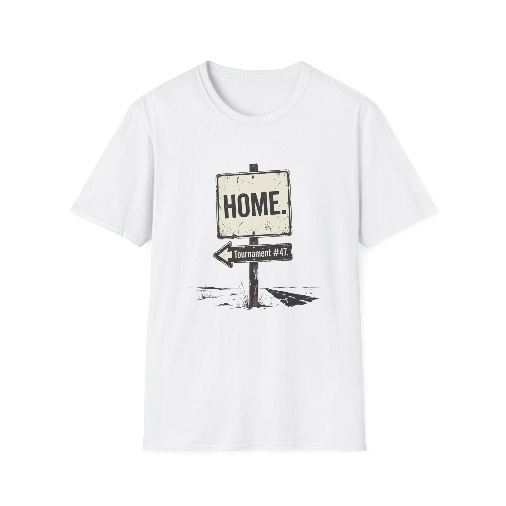 HOME Road Sign T-Shirt