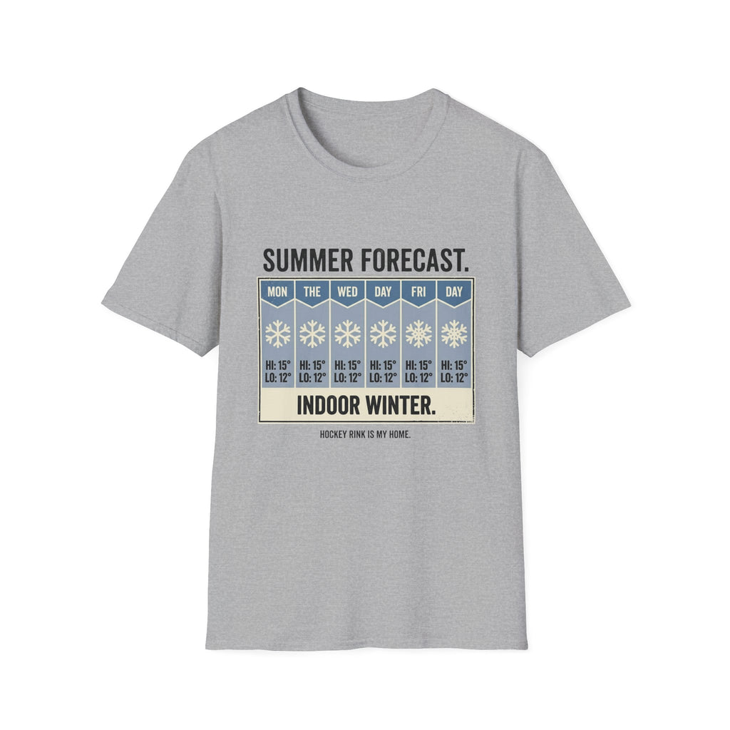 "Summer Forecast: Indoor Winter" Hockey T-Shirt