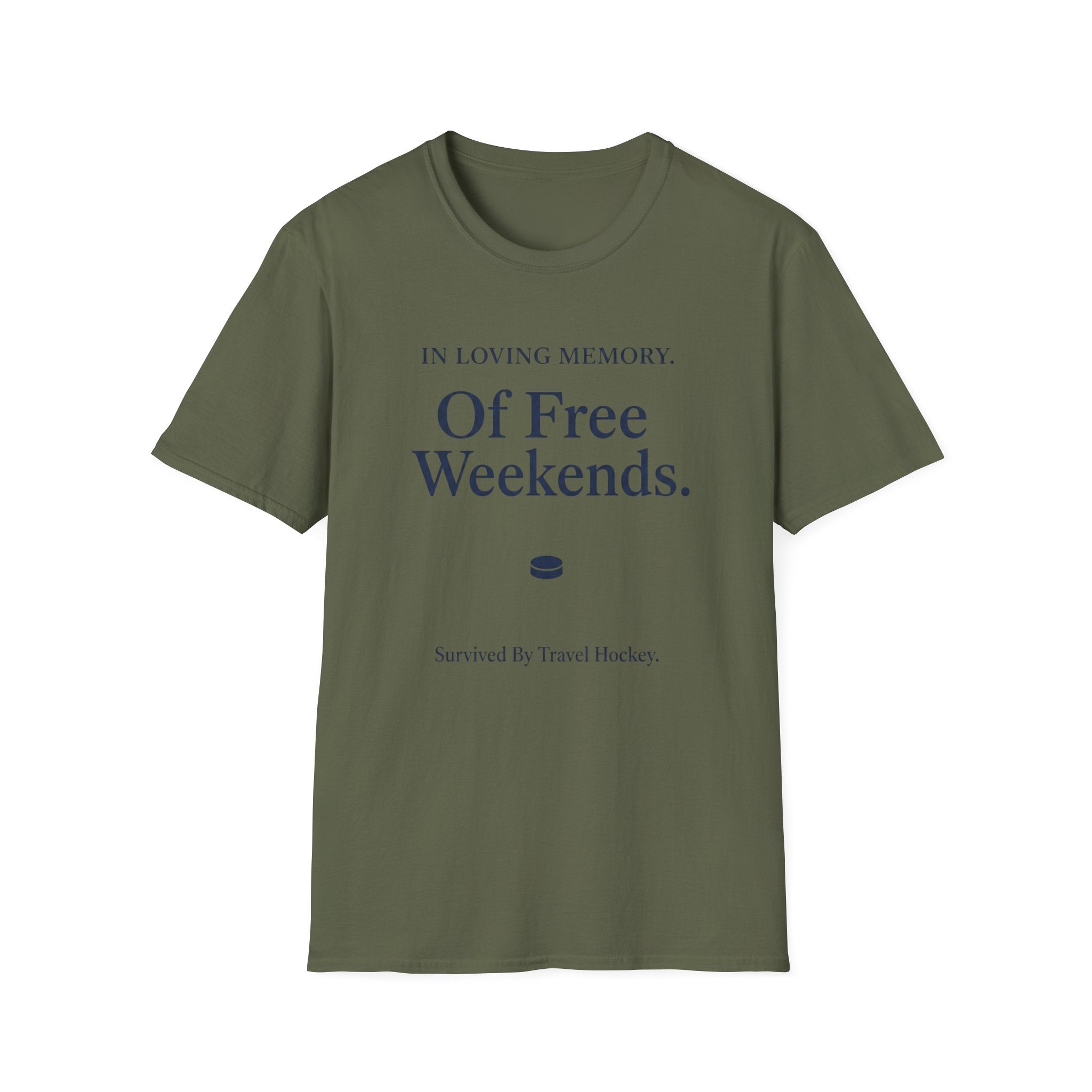 In Loving Memory Of Free Weekends T-Shirt