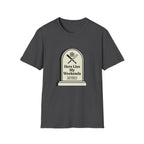 Here Lies My Weekend T-Shirt