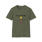 College Fund T-Shirt