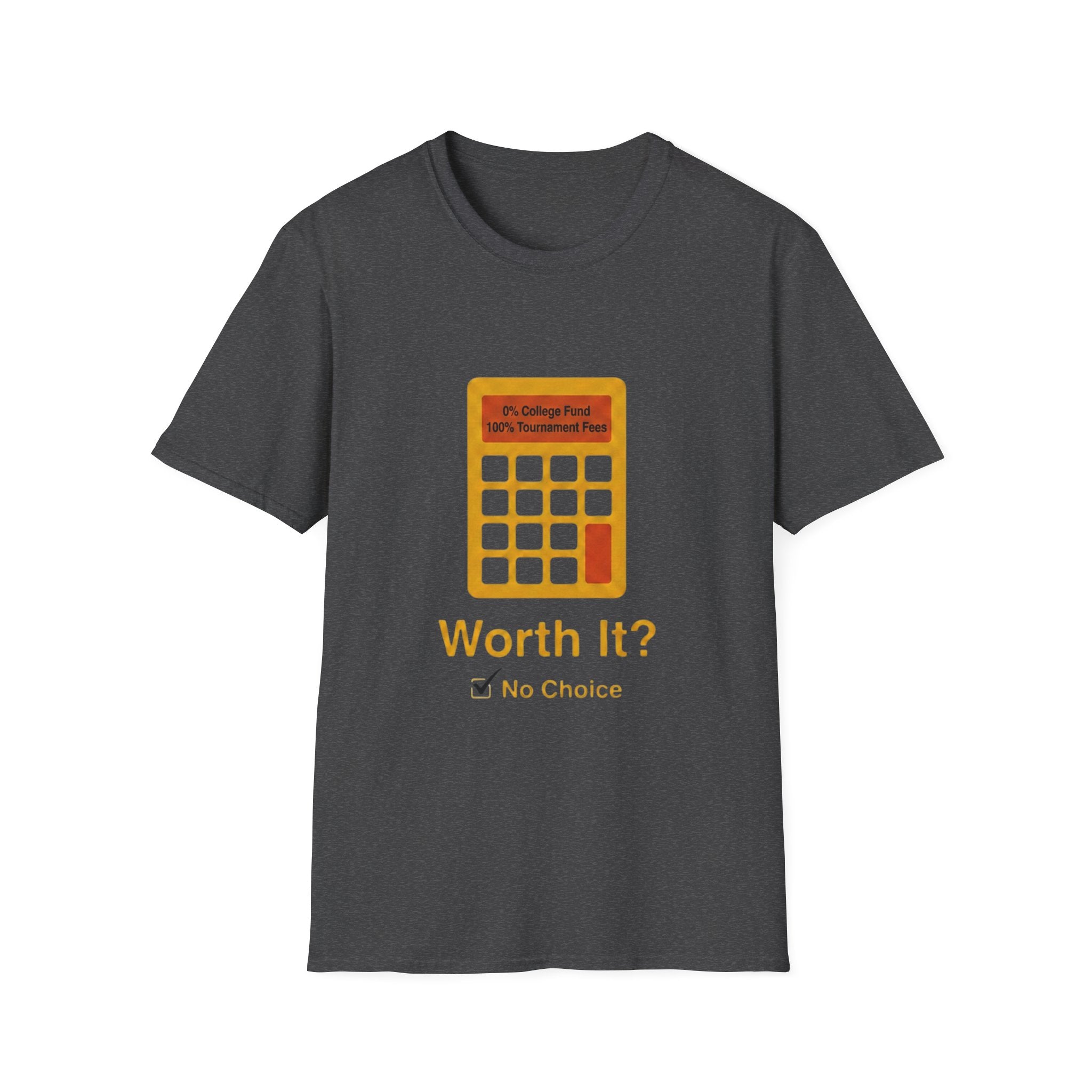 Worth It T-Shirt