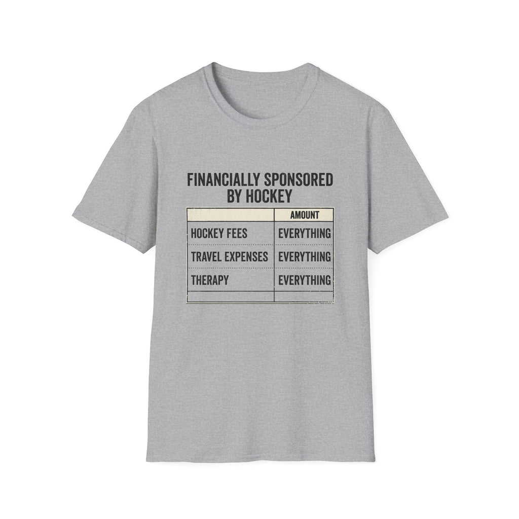 Financially Sponsored by Hockey T‑Shirt