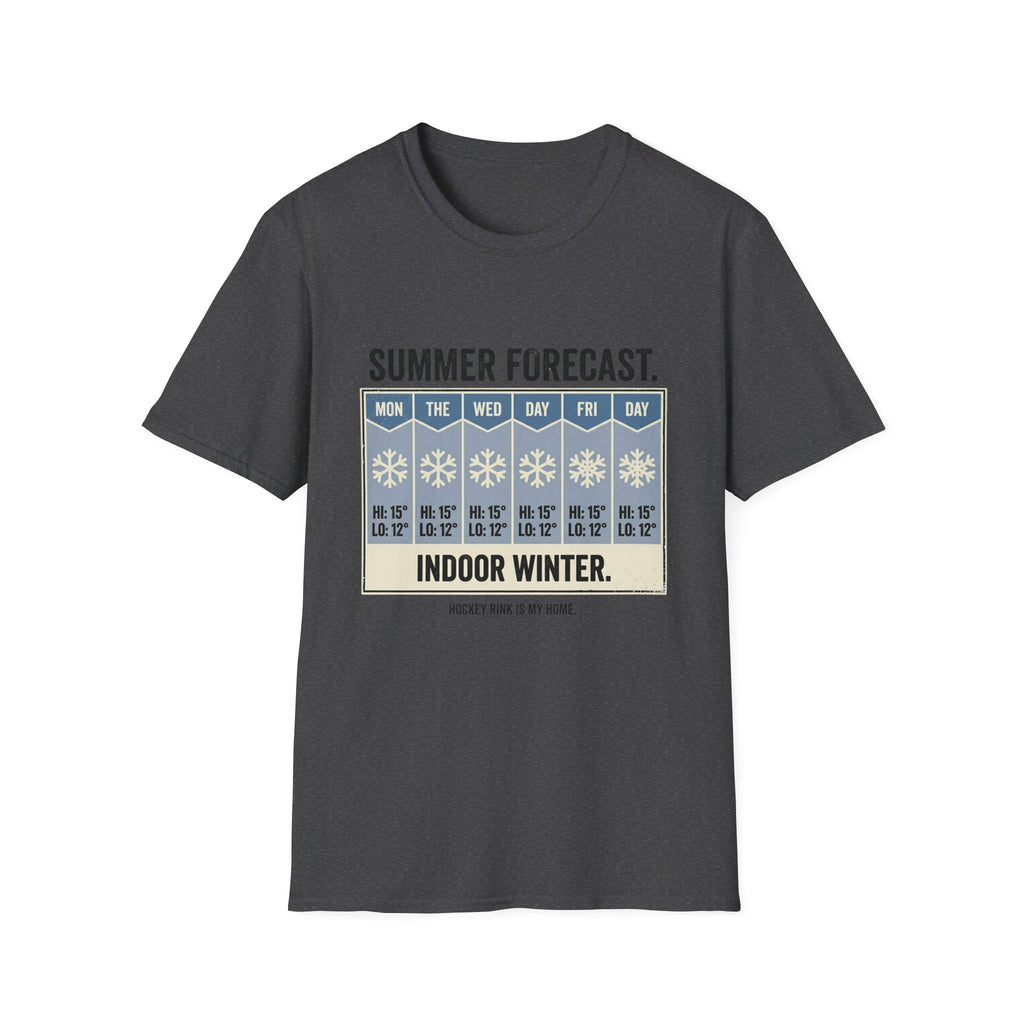 "Summer Forecast: Indoor Winter" Hockey T-Shirt