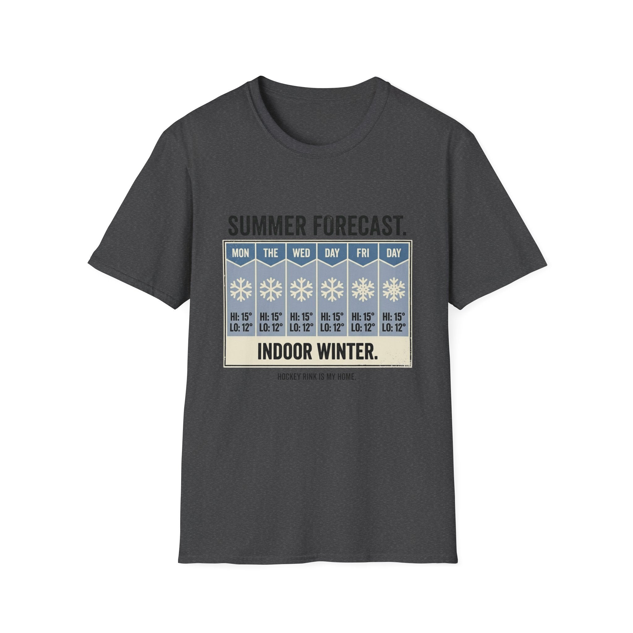 "Summer Forecast: Indoor Winter" Hockey T-Shirt