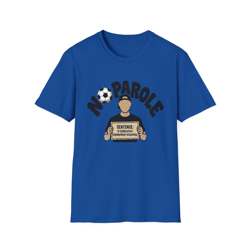 No Parole Soccer T‑Shirt
