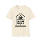 RIP Disposable Income Soccer T-Shirt