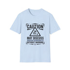 "Caution: May Discuss Soccer Schedules Without Warning" T-Shirt