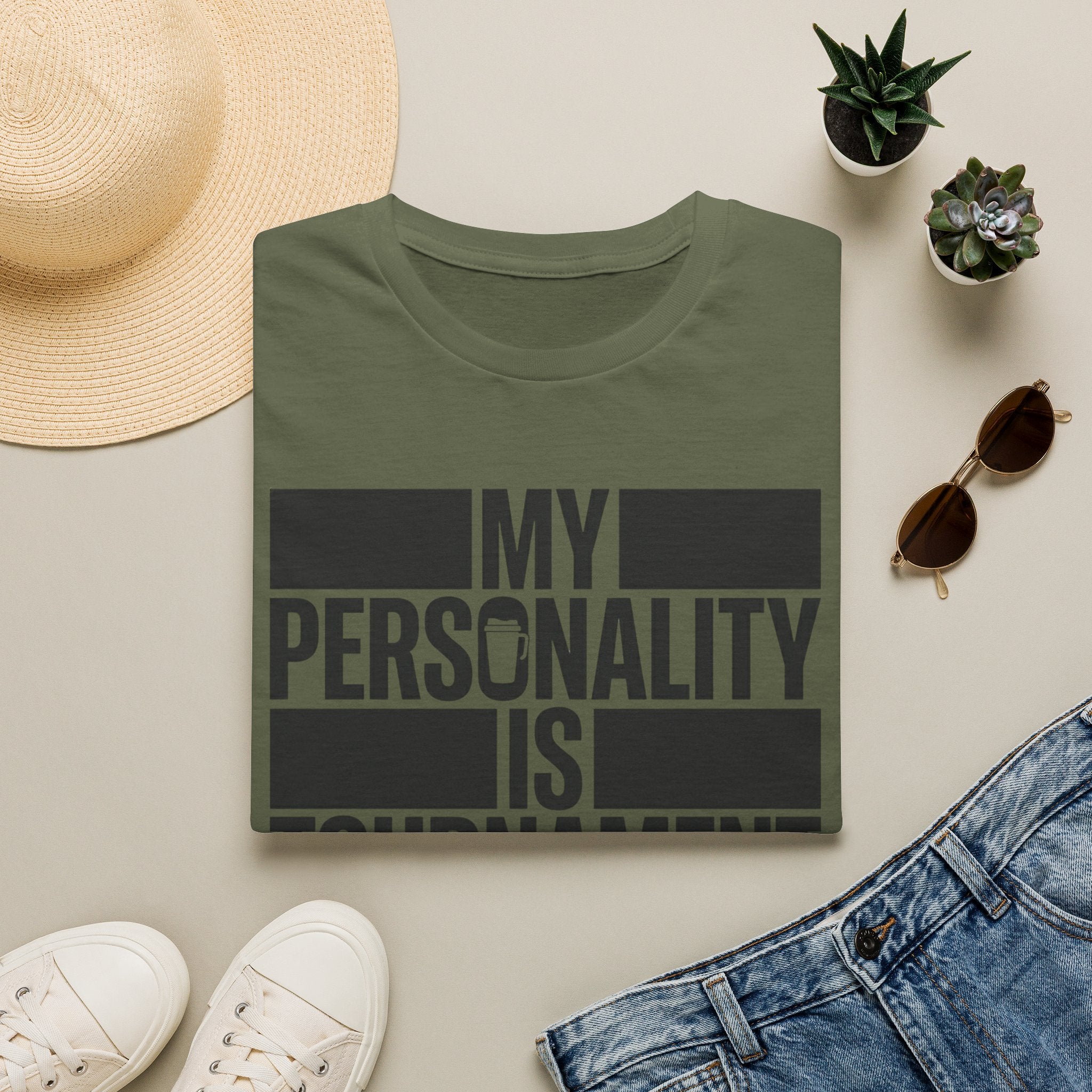 "My Personality Is Tournament Season" T-Shirt