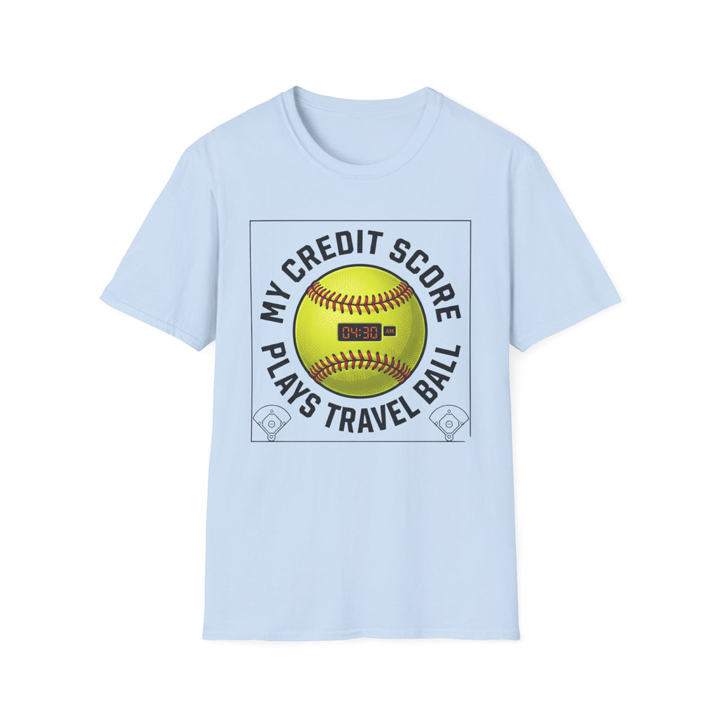 Softball 'My Credit Score Plays Travel Ball' T-Shirt