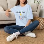 College Fund T-Shirt