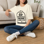 RIP Disposable Income Soccer T-Shirt