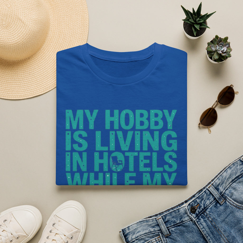 My Hobby Is Living T-Shirt