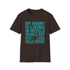 My Hobby Is Living T-Shirt