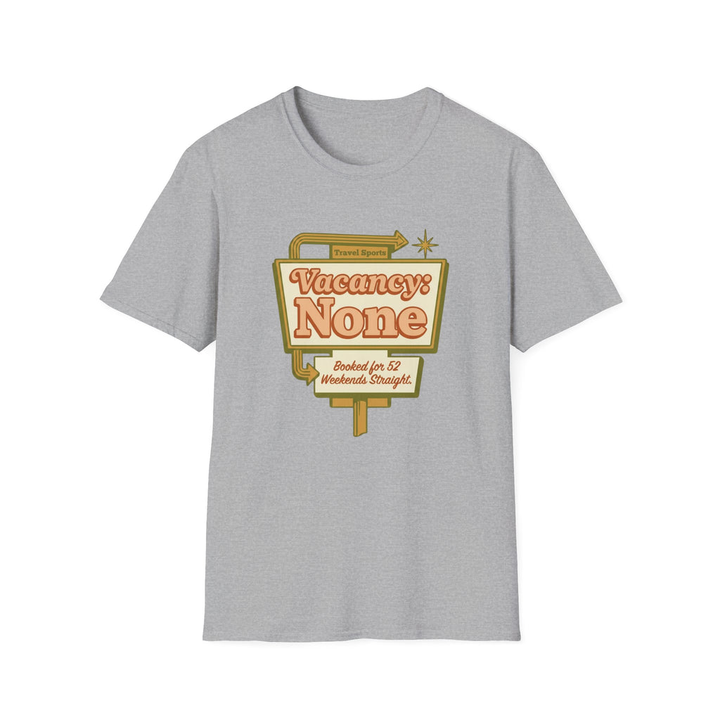 Vacancy: None T-Shirt