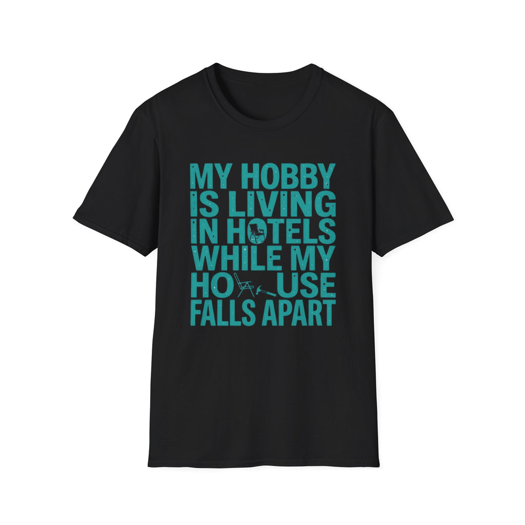 My Hobby Is Living T-Shirt