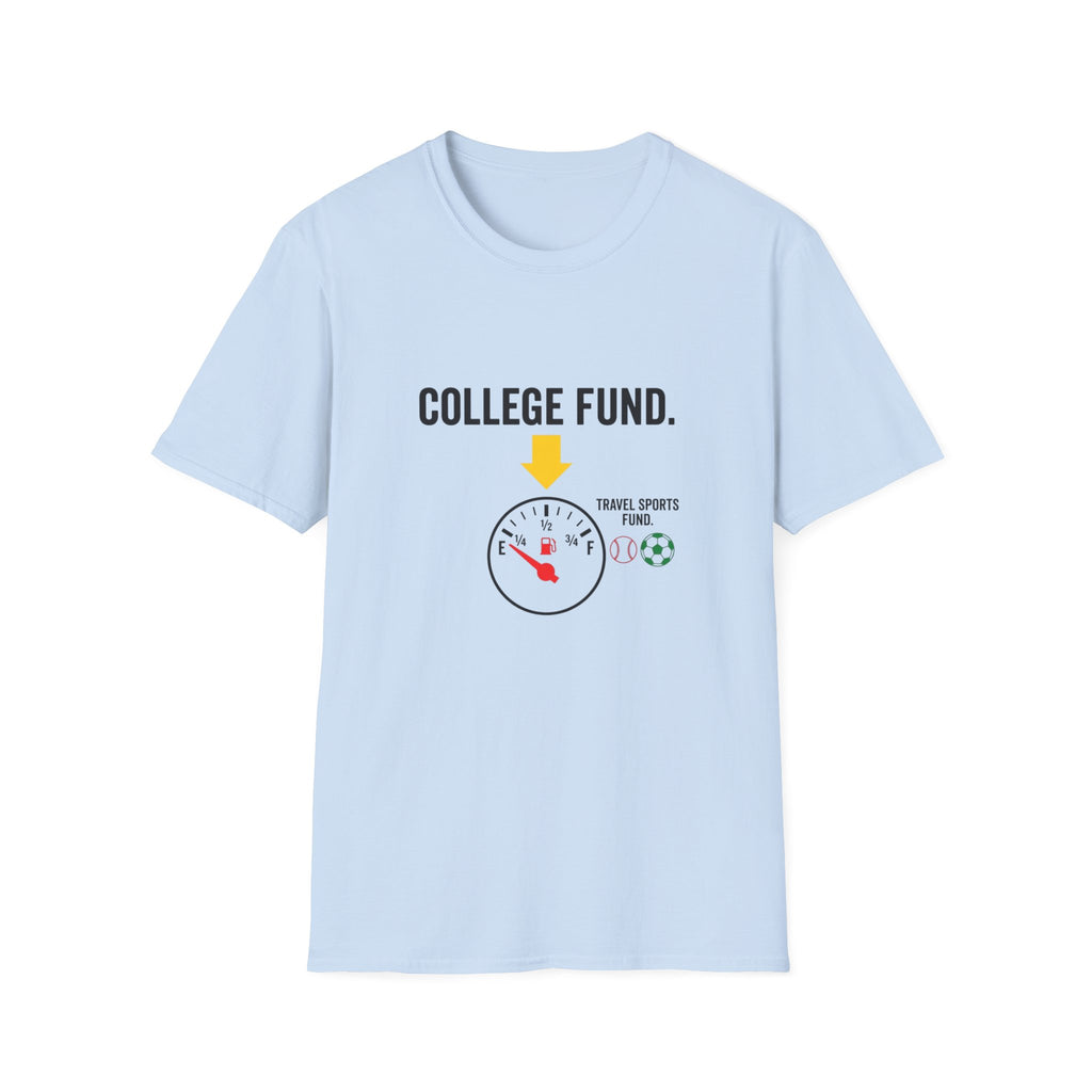 College Fund T-Shirt
