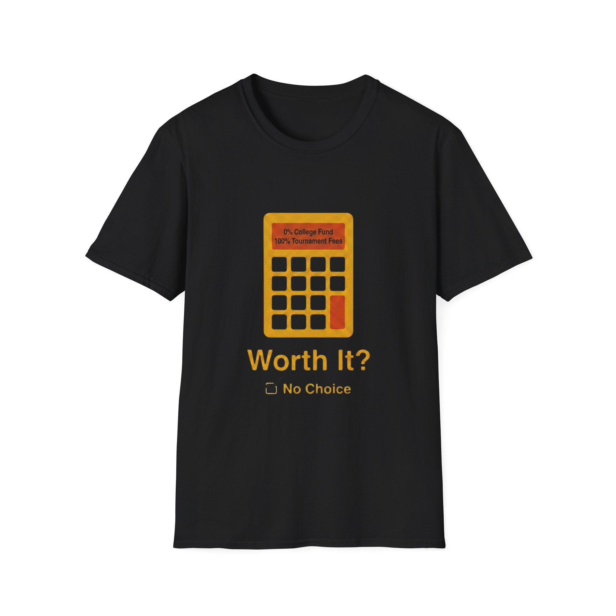 Worth It T-Shirt