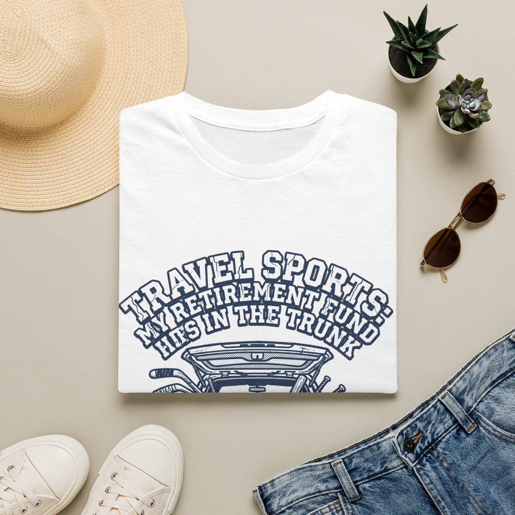 My Retirement Fund Is in the Trunk T-Shirt