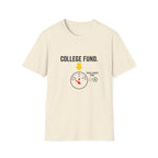 College Fund T-Shirt