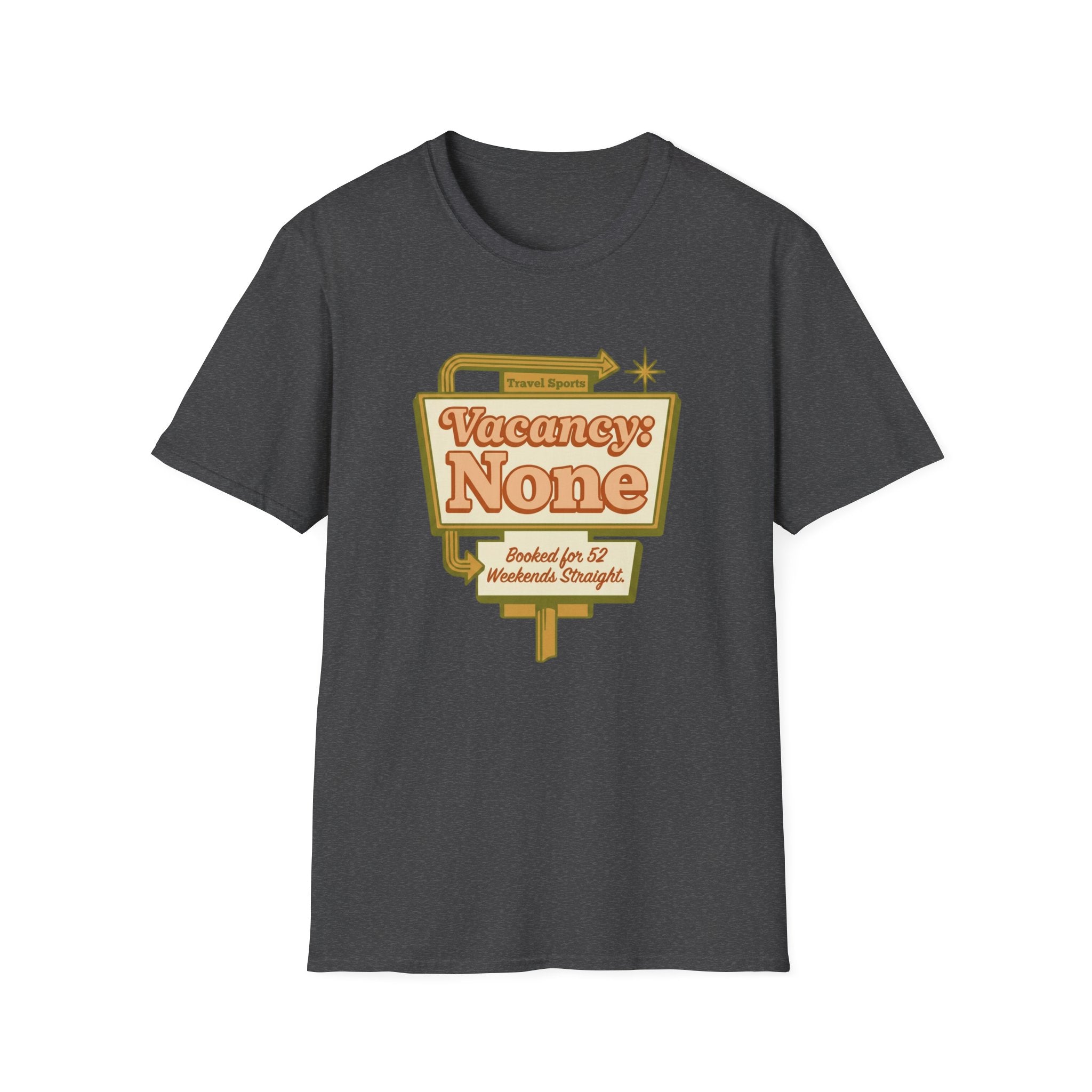 Vacancy: None T-Shirt