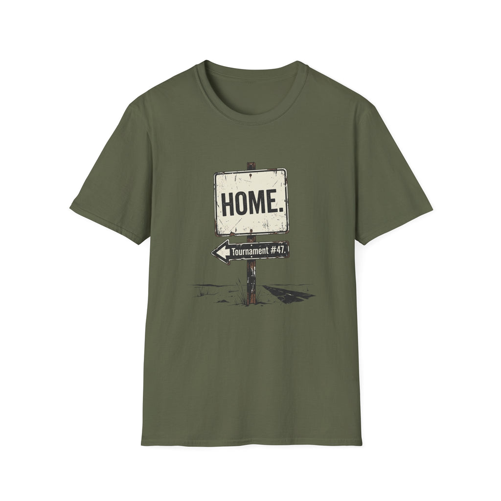 HOME Road Sign T-Shirt