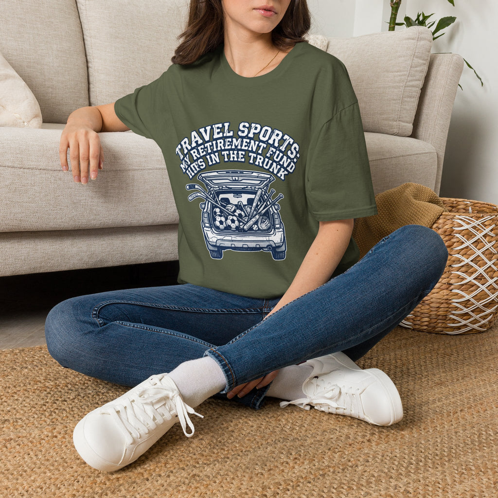My Retirement Fund Is in the Trunk T-Shirt