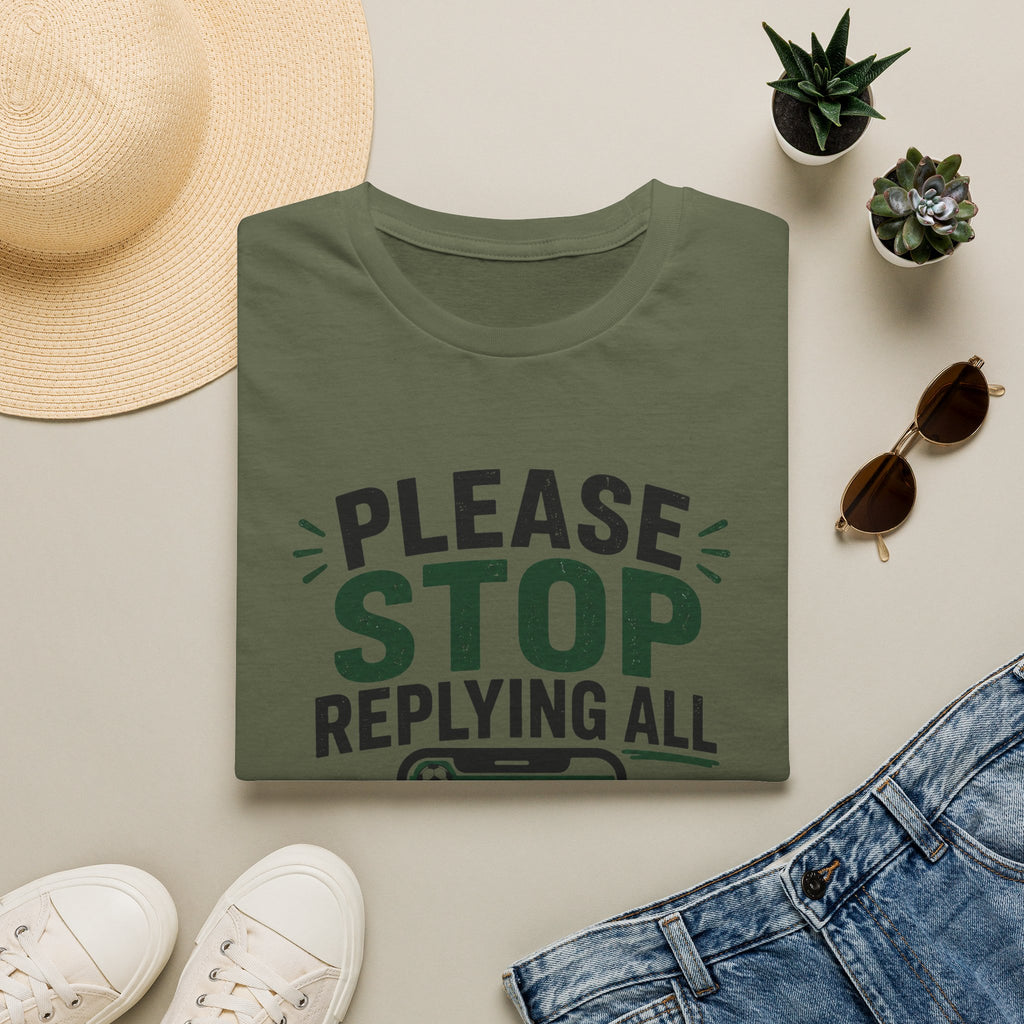 Please Stop Replying All T‑Shirt