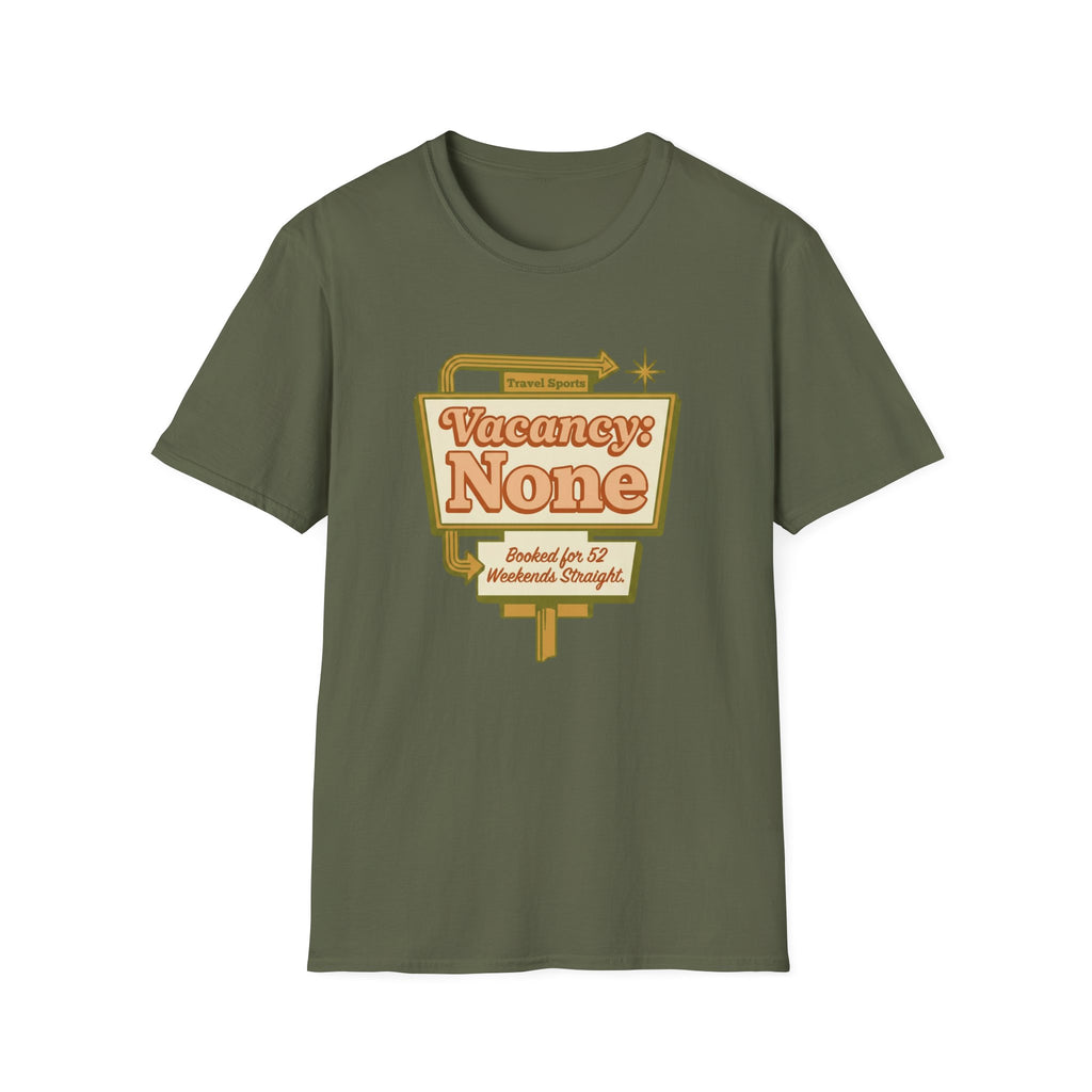 Vacancy: None T-Shirt