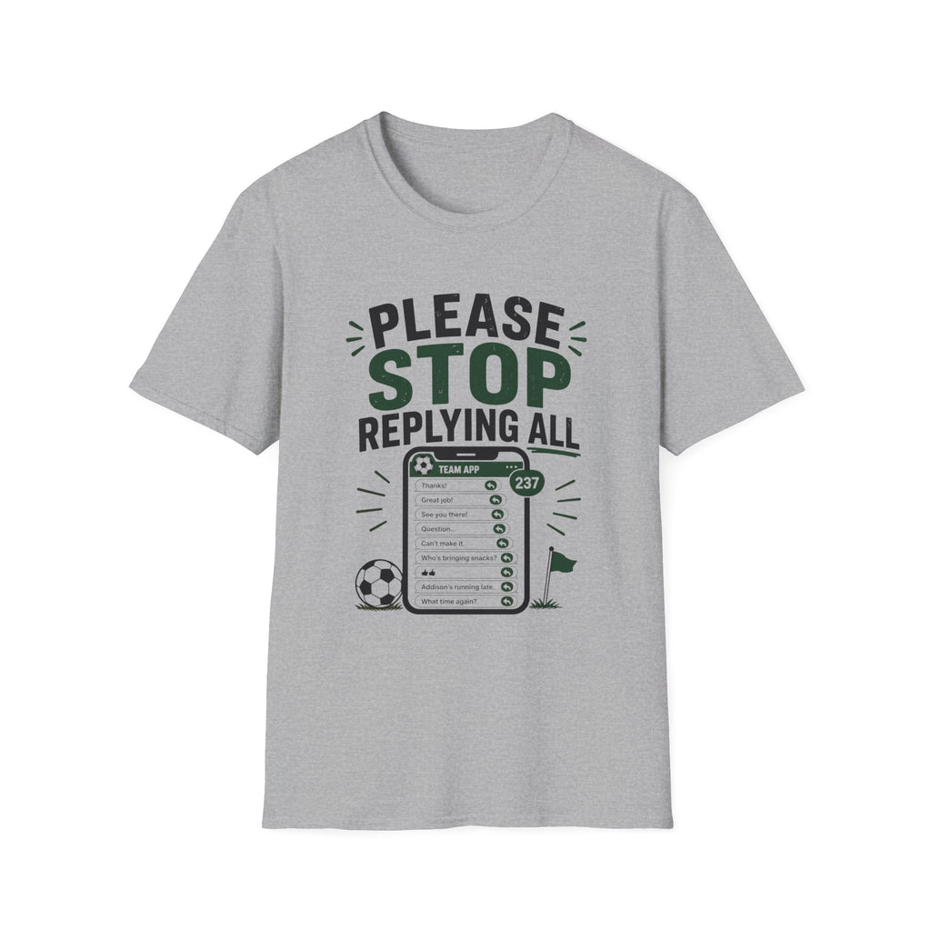 Please Stop Replying All T‑Shirt
