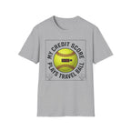 Softball 'My Credit Score Plays Travel Ball' T-Shirt