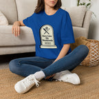Here Lies My Weekend T-Shirt