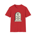 Here Lies My Weekend T-Shirt
