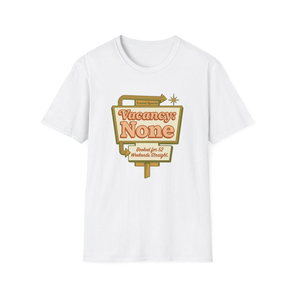 Vacancy: None T-Shirt