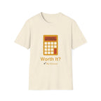 Worth It T-Shirt