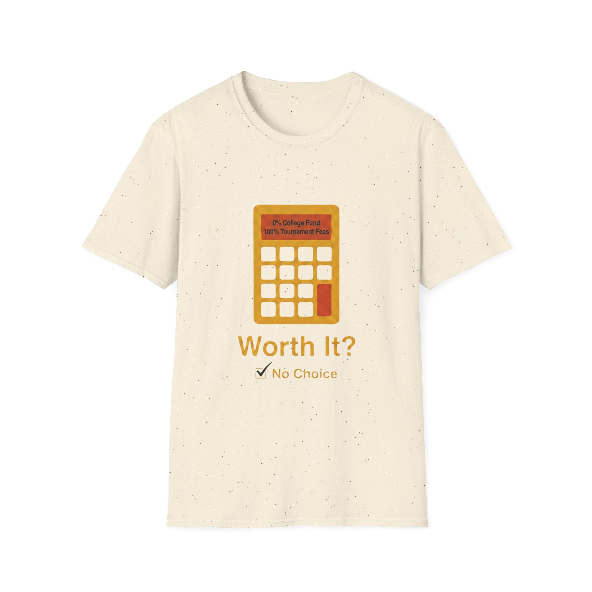 Worth It T-Shirt