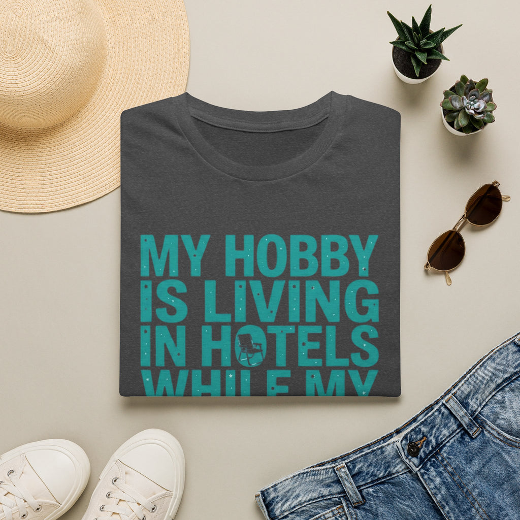 My Hobby Is Living T-Shirt