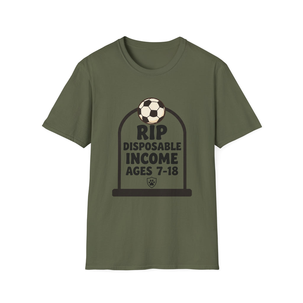 RIP Disposable Income Soccer T-Shirt