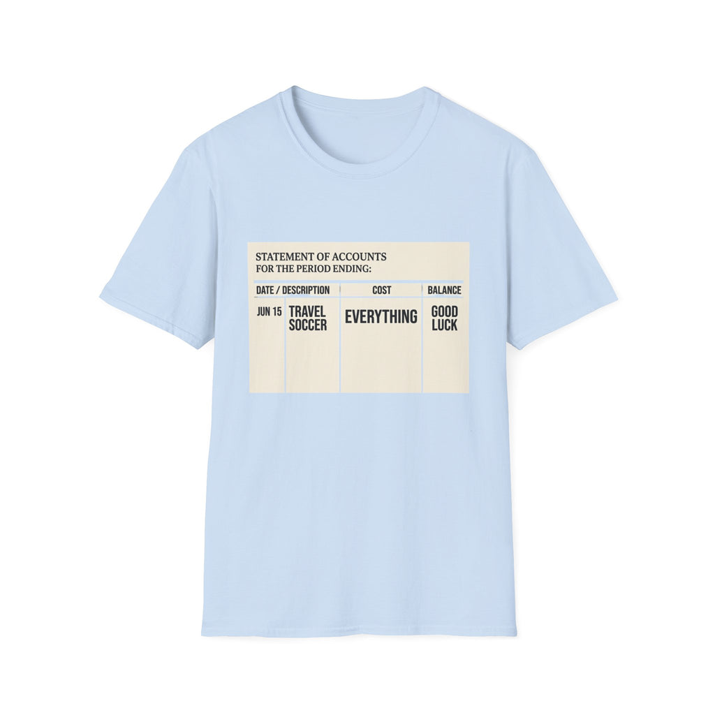 "Statement of Accounts" T-Shirt